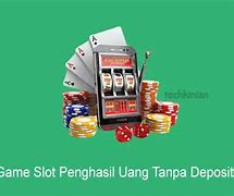 Nama Game Slot Penghasil Uang Tanpa Deposit